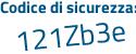 Il Codice di sicurezza è Z2Z57b6 il tutto attaccato senza spazi