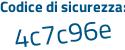 Il Codice di sicurezza è e continua con 45e424 il tutto attaccato senza spazi