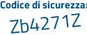Il Codice di sicurezza è 86 segue 332d4 il tutto attaccato senza spazi