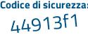 Il Codice di sicurezza è Z79 continua con a265 il tutto attaccato senza spazi
