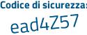 Il Codice di sicurezza è fc6ea4d il tutto attaccato senza spazi