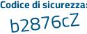 Il Codice di sicurezza è 57 segue 6a6Zf il tutto attaccato senza spazi