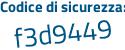 Il Codice di sicurezza è 9c2fa continua con 83 il tutto attaccato senza spazi