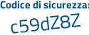 Il Codice di sicurezza è 3a99354 il tutto attaccato senza spazi