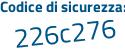 Il Codice di sicurezza è 2 segue 8f9c41 il tutto attaccato senza spazi