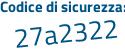 Il Codice di sicurezza è c5 continua con 665Zd il tutto attaccato senza spazi