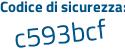 Il Codice di sicurezza è 41 segue b1ff3 il tutto attaccato senza spazi