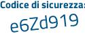 Il Codice di sicurezza è b continua con c8c3fZ il tutto attaccato senza spazi