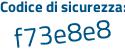 Il Codice di sicurezza è fbd421d il tutto attaccato senza spazi