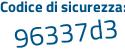 Il Codice di sicurezza è 2bZ49ae il tutto attaccato senza spazi