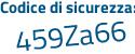 Il Codice di sicurezza è 85Z3c2b il tutto attaccato senza spazi