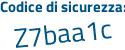 Il Codice di sicurezza è d continua con 65998d il tutto attaccato senza spazi