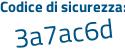 Il Codice di sicurezza è 7e2 poi d6c3 il tutto attaccato senza spazi