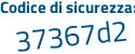 Il Codice di sicurezza è 9f segue 2dafa il tutto attaccato senza spazi