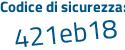 Il Codice di sicurezza è Zc continua con 1Z788 il tutto attaccato senza spazi