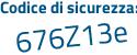 Il Codice di sicurezza è 75ec246 il tutto attaccato senza spazi