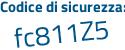 Il Codice di sicurezza è c75 segue 714Z il tutto attaccato senza spazi