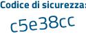 Il Codice di sicurezza è 64 segue 9acb2 il tutto attaccato senza spazi