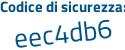 Il Codice di sicurezza è d poi 5f45ff il tutto attaccato senza spazi