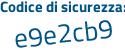 Il Codice di sicurezza è 2 poi 51371f il tutto attaccato senza spazi