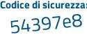 Il Codice di sicurezza è c1 segue f2d4f il tutto attaccato senza spazi