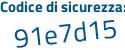 Il Codice di sicurezza è d83ba2d il tutto attaccato senza spazi