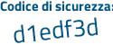 Il Codice di sicurezza è 9bfdf continua con 29 il tutto attaccato senza spazi