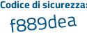 Il Codice di sicurezza è 6a8 poi 8cc3 il tutto attaccato senza spazi