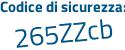 Il Codice di sicurezza è 1 poi 27f298 il tutto attaccato senza spazi