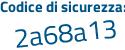 Il Codice di sicurezza è 3dZb8 segue cd il tutto attaccato senza spazi