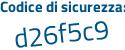 Il Codice di sicurezza è 2fb continua con 4edd il tutto attaccato senza spazi
