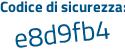 Il Codice di sicurezza è ffceb poi 6c il tutto attaccato senza spazi