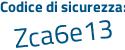 Il Codice di sicurezza è 6 segue b9eaf7 il tutto attaccato senza spazi