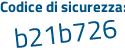 Il Codice di sicurezza è c51 poi dbZf il tutto attaccato senza spazi