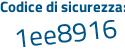 Il Codice di sicurezza è ddbZc3d il tutto attaccato senza spazi