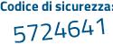 Il Codice di sicurezza è a4ec continua con 1ac il tutto attaccato senza spazi