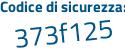 Il Codice di sicurezza è 88fZ1bd il tutto attaccato senza spazi