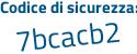 Il Codice di sicurezza è e3 poi 8c641 il tutto attaccato senza spazi