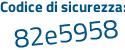 Il Codice di sicurezza è d continua con 44Zf3f il tutto attaccato senza spazi