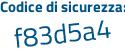 Il Codice di sicurezza è e7ceb continua con dZ il tutto attaccato senza spazi