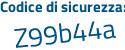 Il Codice di sicurezza è 458 continua con 5586 il tutto attaccato senza spazi