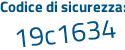 Il Codice di sicurezza è 2d3d18d il tutto attaccato senza spazi