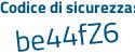 Il Codice di sicurezza è 866 segue 15ea il tutto attaccato senza spazi
