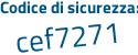 Il Codice di sicurezza è 3163f12 il tutto attaccato senza spazi