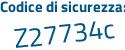 Il Codice di sicurezza è aa5ZZ84 il tutto attaccato senza spazi