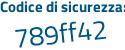 Il Codice di sicurezza è 6b poi 6bbb4 il tutto attaccato senza spazi