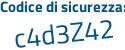 Il Codice di sicurezza è dZ8a segue f4c il tutto attaccato senza spazi