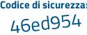 Il Codice di sicurezza è 22 continua con c9753 il tutto attaccato senza spazi