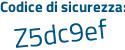 Il Codice di sicurezza è 95fb poi Zea il tutto attaccato senza spazi