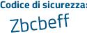 Il Codice di sicurezza è d9476 segue a4 il tutto attaccato senza spazi